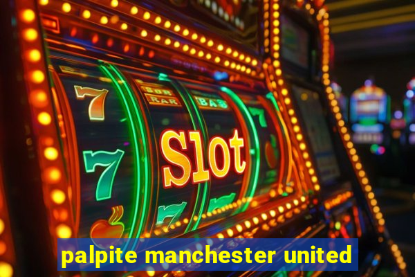 palpite manchester united